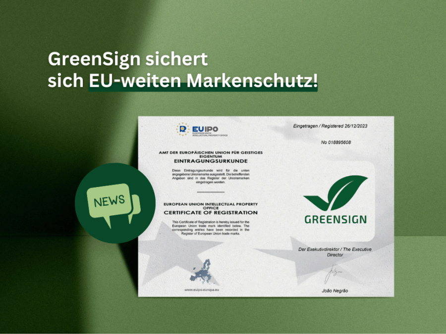 GreenSign als EU-Gewährleistungsmarke eingetragen